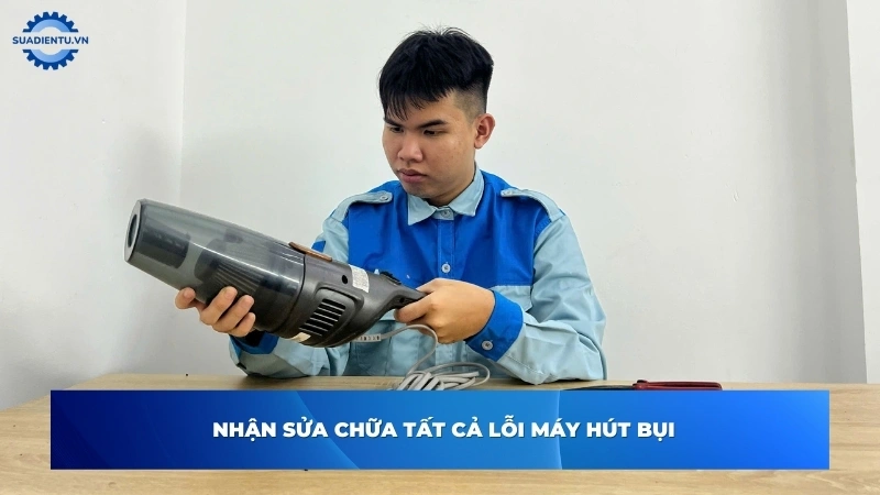 Các lỗi máy hút bụi thường gặp tại Quận 10 cần sửa chữa ngay