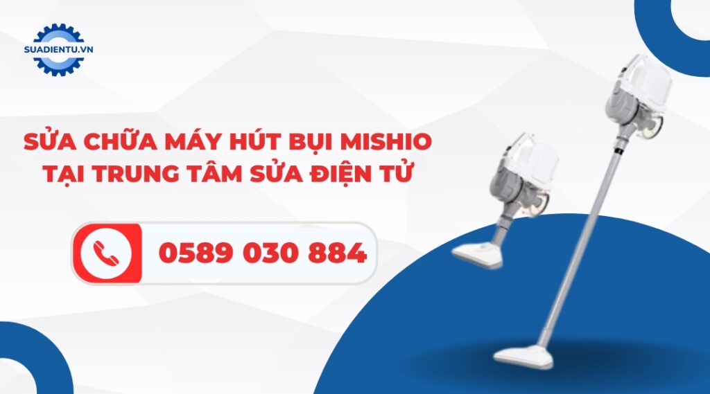 sửa chữa máy hút bụi mishio