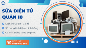 sửa điện tử quận 10