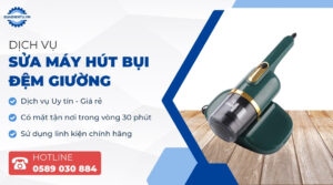 sửa máy hút bụi đệm giường