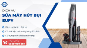 sửa máy hút bụi eufy