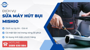 sửa máy hút bụi Mishio