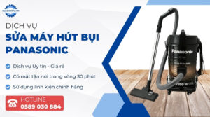 sửa máy hút bụi panasonic