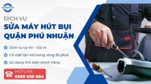 sửa máy hút bụi quận phú nhuận