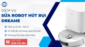 sửa robot hút bụi dreame