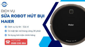 sửa robot hút bụi haier