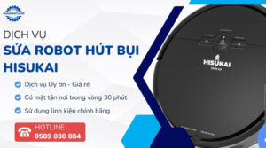 sửa robot hút bụi hisukai