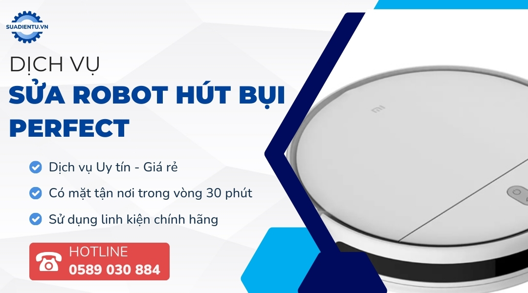 sửa robot hút bụi perfect