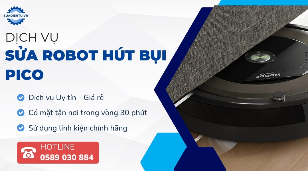 sửa robot hút bụi pico