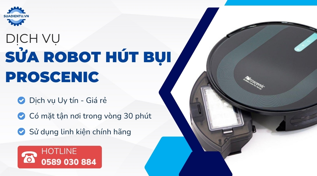 sửa robot hút bụi proscenic