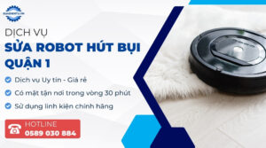 sửa robot hút bụi quận 1