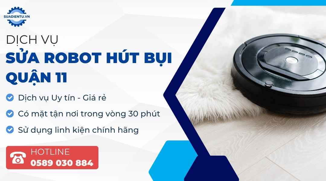 sửa robot hút bụi quận 11