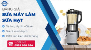 Bảng giá sửa máy làm sữa hạt