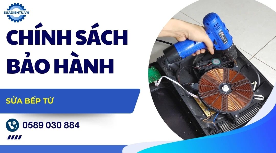 Chính sách bảo hành dịch vụ sửa bếp từ Phường Bến Thành