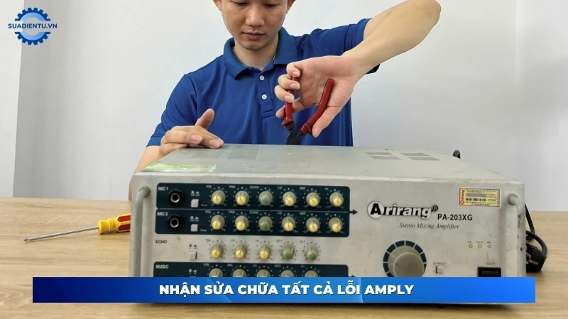 Các lỗi thường gặp trên amply nội địa Sửa Điện Tử xử lý triệt để