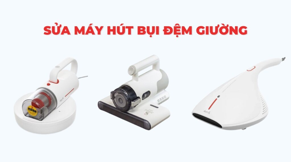 máy hút bụi nệm giường