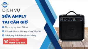 sửa amply tại Cần Giờ