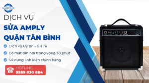 sửa amply quận tân bình