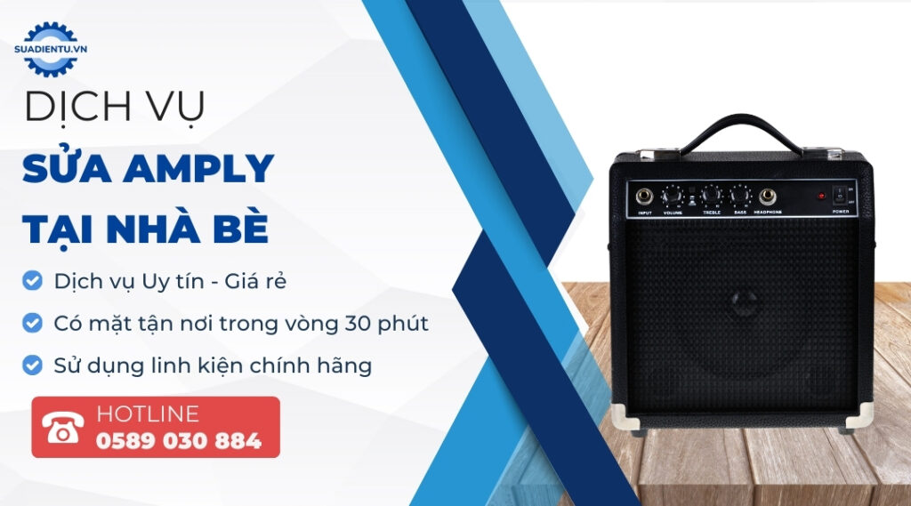 Dịch Vụ Sửa Amply Tại Nhà Bè Uy Tin, Giá Rẻ, Có Bảo Hành