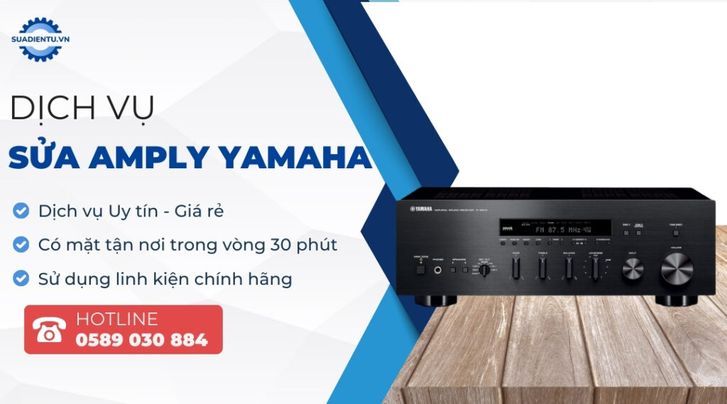 Dịch Vụ Sửa Amply Yamaha Tại TPHCM Uy Tín, Tận Nơi