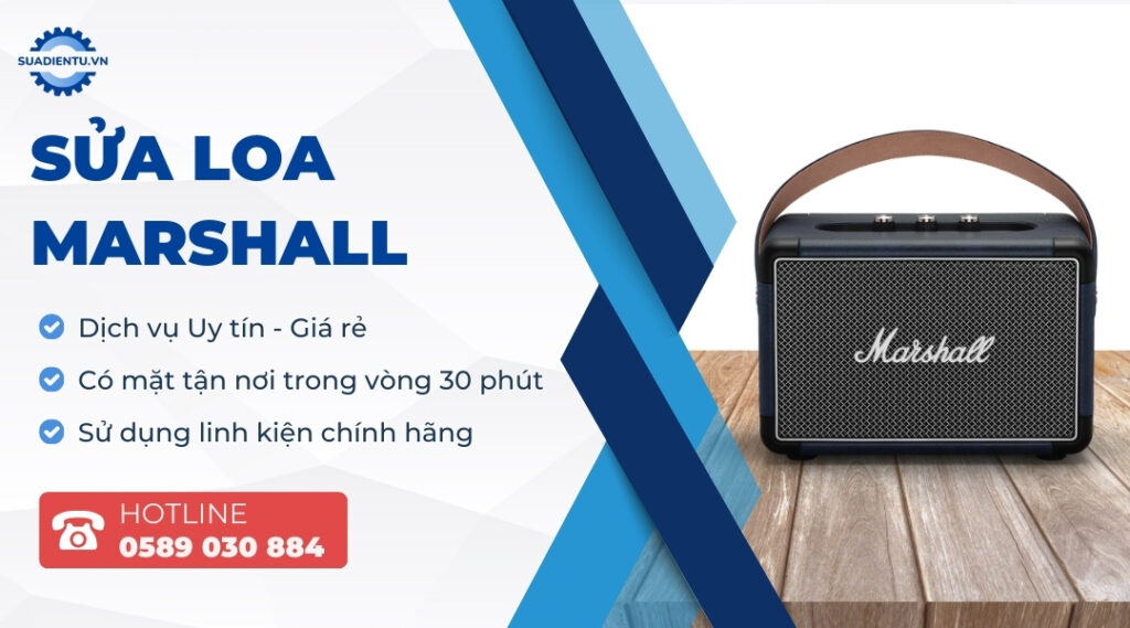 Sửa Loa Marshall Uy Tín TPHCM - Lấy Ngay, Có Mặt 30 Phút