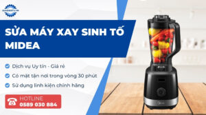 sửa máy xay sinh tố midea