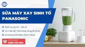 sửa máy xay sinh tố panasonic