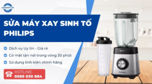 sửa máy xay sinh tố philips