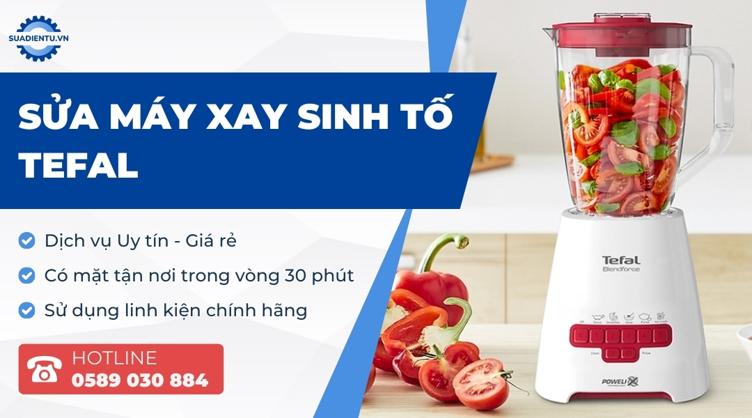 sửa máy xay sinh tố Tefal