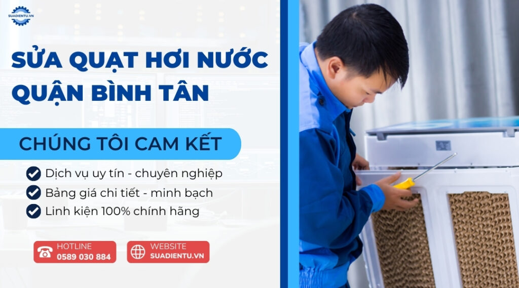 Dịch vụ sửa quạt hơi nước Quận Bình Tân tại nhà uy tín - Sửa Điện Tử