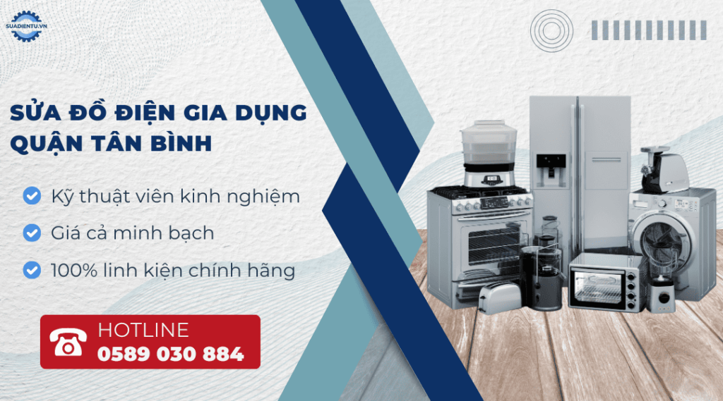 sửa đồ điện gia dụng quận Tân Bình