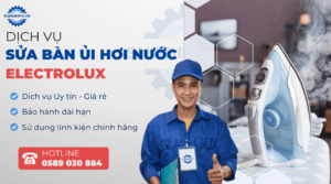 sửa bàn ủi hơi nước electrolux