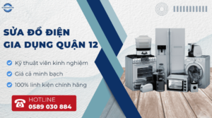sửa đồ điện gia dụng quận 12