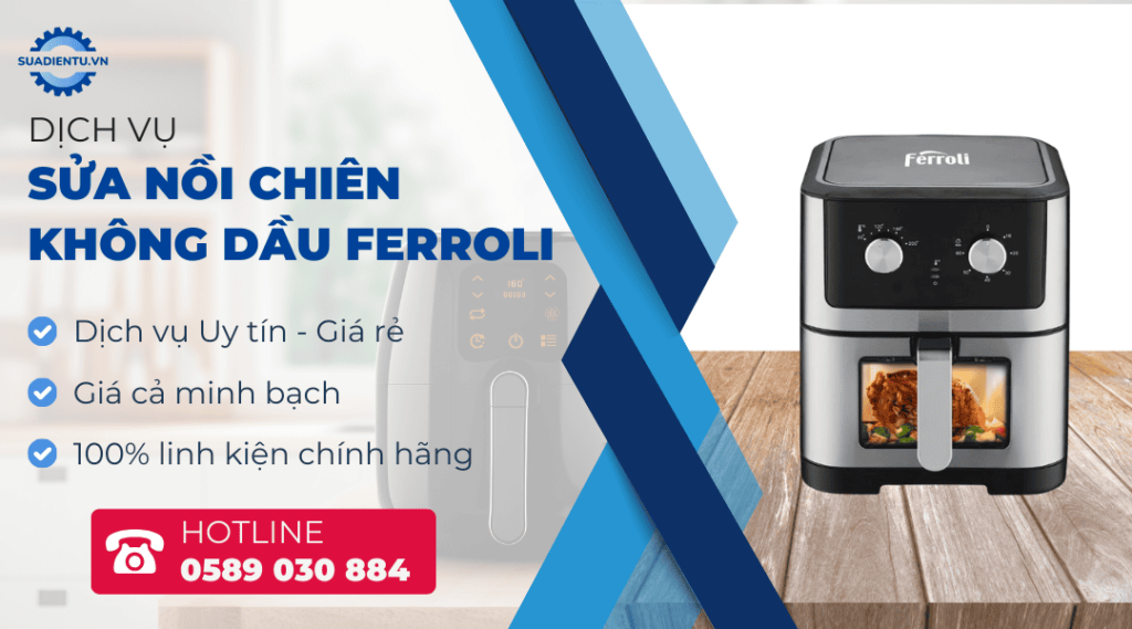 sửa nồi chiên không dầu ferroli