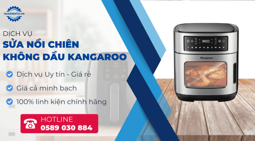 sửa nồi chiên không dầu kangaroo