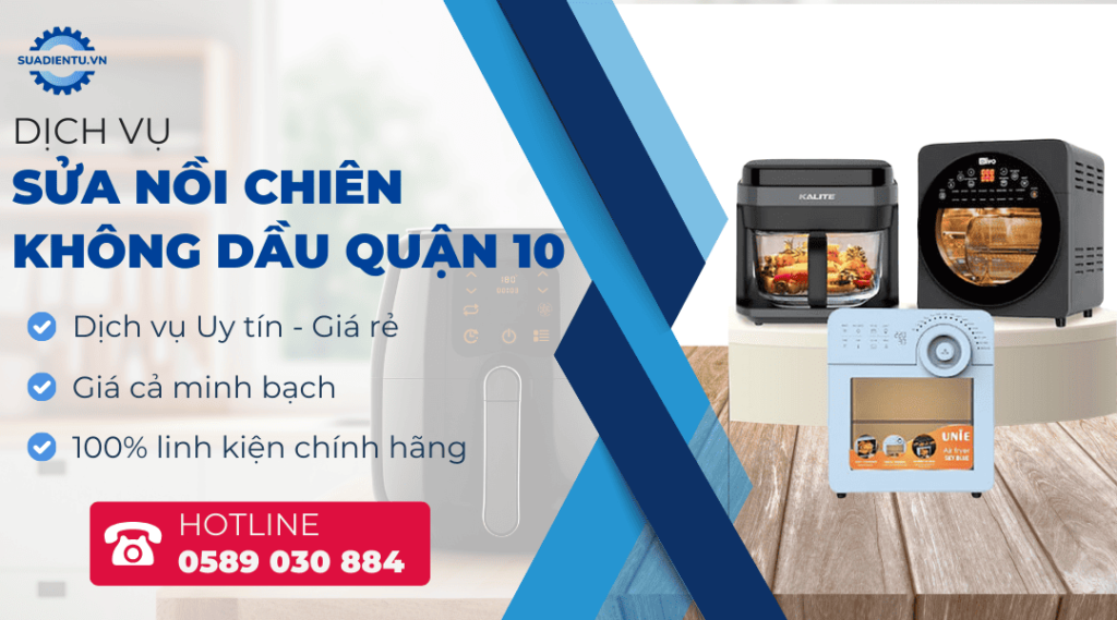 sửa nồi chiên không dầu quận 10