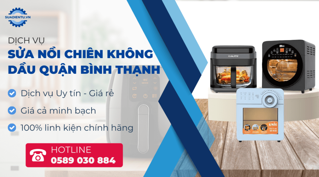 sửa nồi chiên không dầu quận bình thạnh