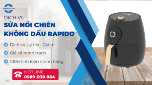 sửa nồi chiên không dầu Rapido