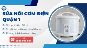 Sửa nồi cơm điện quận 1