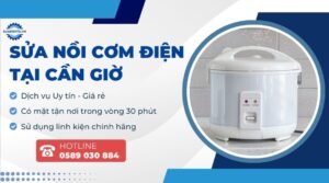 Sửa nồi cơm điện tại cần giờ