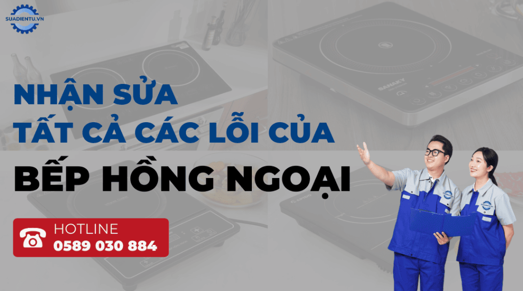 Sửa chữa bếp hồng ngoại