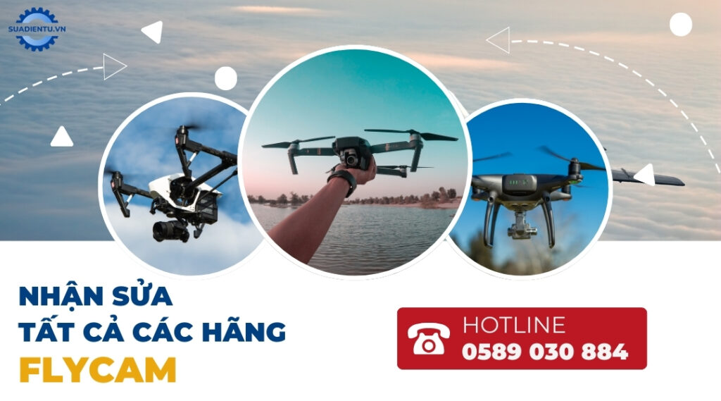 Sửa chữa Flycam tại nhà