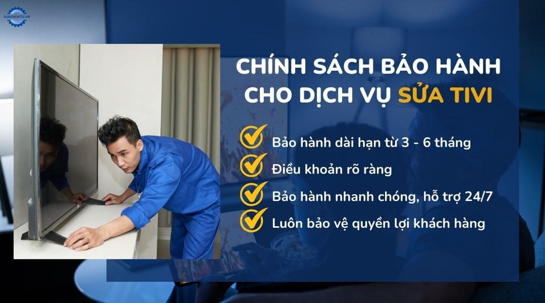 Chính sách bảo hành dịch vụ sửa tivi Phường An Đông