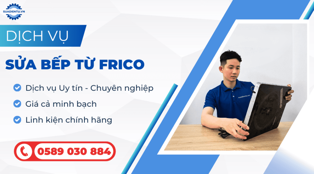 sửa bếp từ frico