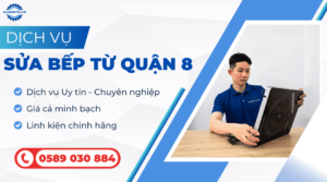 sửa bếp từ quận 8