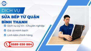sửa bếp từ quận Bình Thạnh