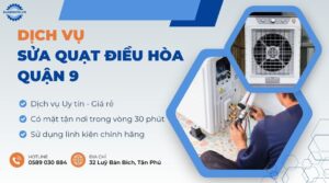 dịch vụ sửa quạt điều hòa quận 9