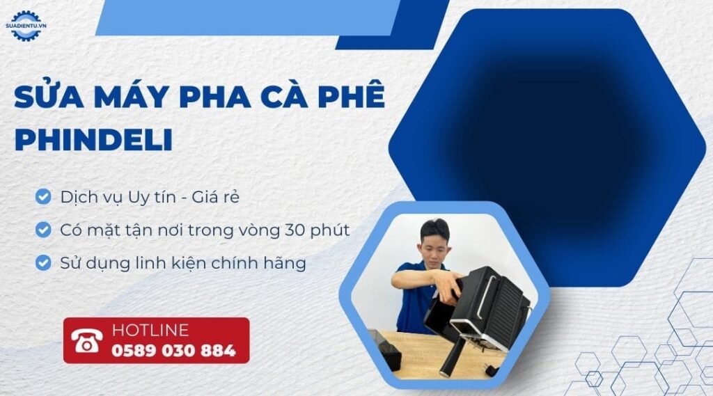 sửa máy pha cà phê Phindeli