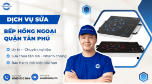 Sửa bếp hồng ngoại quận Tân Phú