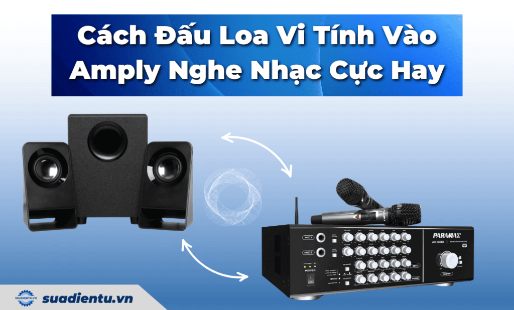 Đấu loa vi tính vào amply